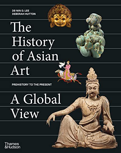Book cover featuring Asian sculptures and art, titled “The History of Asian Art.”