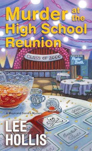 Book cover: “Murder at the High School Reunion” with reunion decorations.