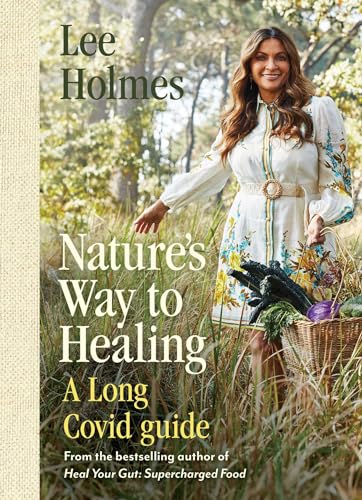 Book cover: "Nature's Way to Healing," featuring author Lee Holmes and produce.