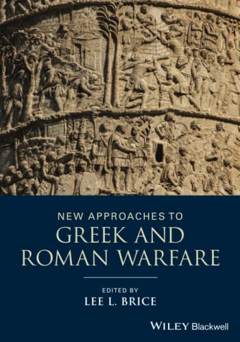 Book cover depicting ancient Roman battle scene and title “New Approaches to Greek and Roman Warfare.”