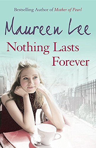 Book cover: "Nothing Lasts Forever" by Maureen Lee, featuring a young woman.