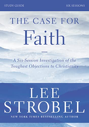 Book cover: “The Case for Faith” study guide by Lee Strobel.