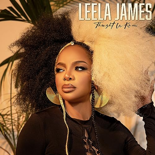 CD cover for Leela James' "Thought U Knew" featuring her portrait.