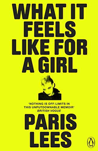 Book cover: "What It Feels Like for a Girl" by Paris Lees, with portrait.