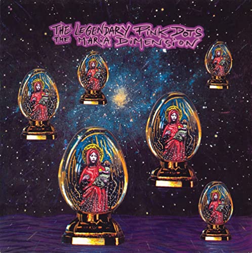 Album cover: “Maria Dimension” by The Legendary Pink Dots, with religious imagery.