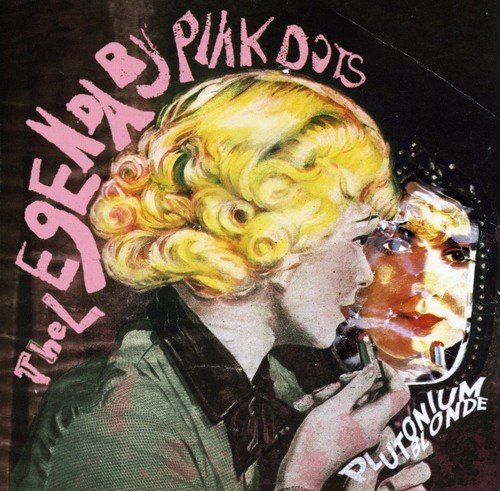 Legendary Pink Dots - Plutonium Blonde [CD]