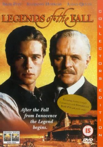DVD cover for “Legends of the Fall” featuring Brad Pitt and Anthony Hopkins.
