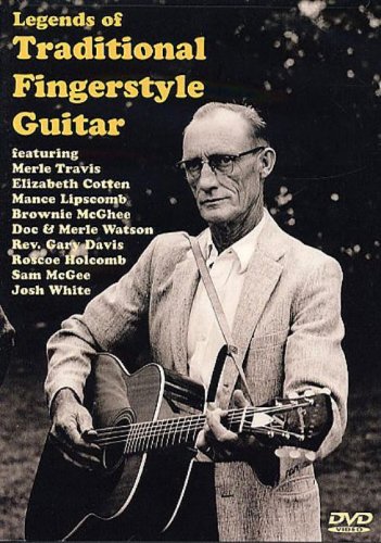 Legends Of Traditional Fingerstyle Guitar [DVD]