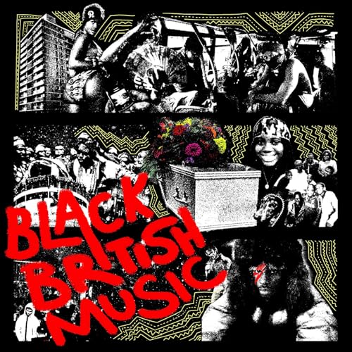 Black and white collage featuring people and text "Black British Music".