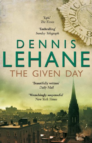 Book cover for "The Given Day" by Dennis Lehane, city skyline.