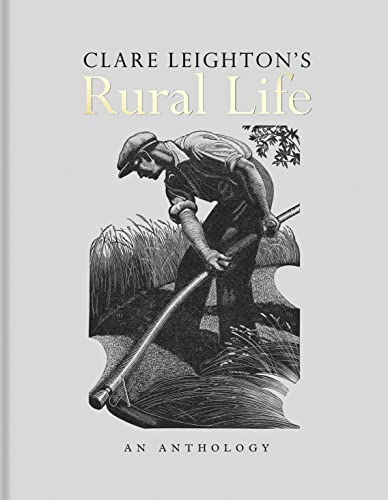 Book cover: "Clare Leighton's Rural Life," showing a woodcut of a farmer.