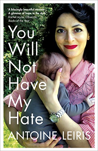 Book cover: man holding a baby, with the title "You Will Not Have My Hate.