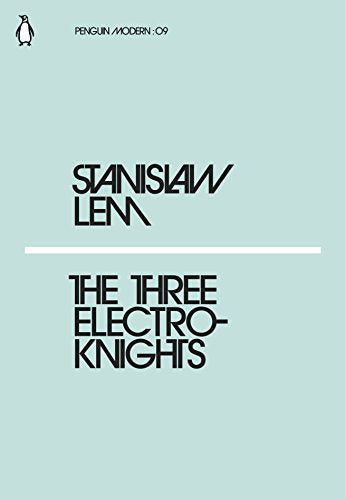 Book cover of The Three Electroknights by Stanislaw Lem with black text on light blue.