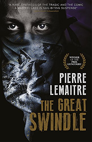 Book cover: "The Great Swindle" by Pierre Lemaitre, featuring a distressed face.