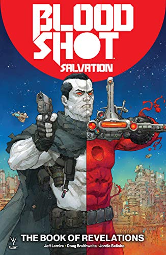 Comic book cover featuring a split-faced Bloodshot character holding guns against a futuristic city.