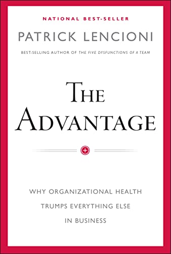 Book cover of The Advantage by Patrick Lencioni with a white background and red border.