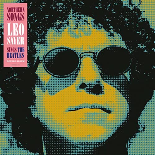 Leo Sayer album cover, halftone portrait with sunglasses, titled "Northern Songs.