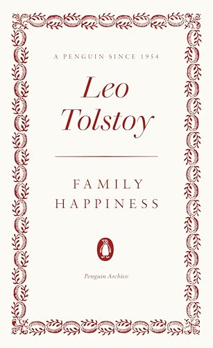 Book cover for "Family Happiness" by Leo Tolstoy, with red floral border.