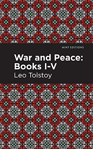 Book cover for "War and Peace Books I-V" by Leo Tolstoy.