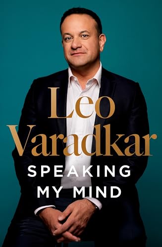 Book cover featuring Leo Varadkar in a suit, titled "Speaking My Mind.