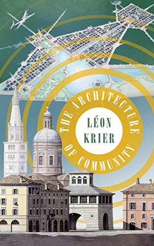 Book cover with architectural drawings, city plan, and text: “The Architecture of Community.”