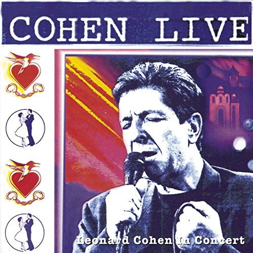 Leonard Cohen singing into a microphone on a colorful, stylized concert album cover.