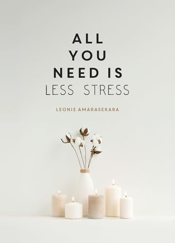 Book cover with text “All You Need Is Less Stress” and candles.