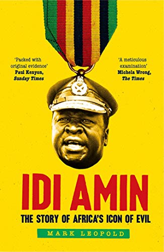 Book cover featuring Idi Amin in military uniform and a colorful sash.