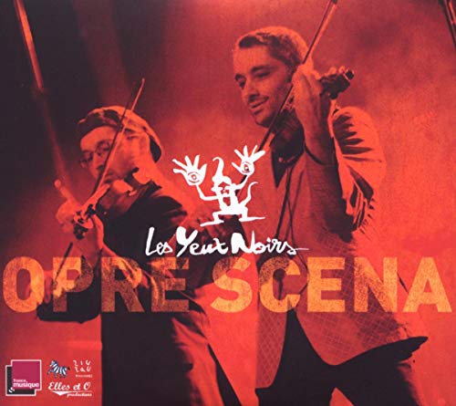 Les Yeux Noirs - Best Oyf / Opre Scena [kletzmer/gypsy] [CD]