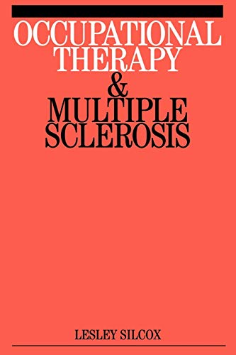 Book cover: "Occupational Therapy & Multiple Sclerosis" by Lesley Silcox.