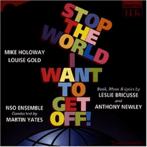 CD cover for "Stop the World I Want to Get Off!" musical.