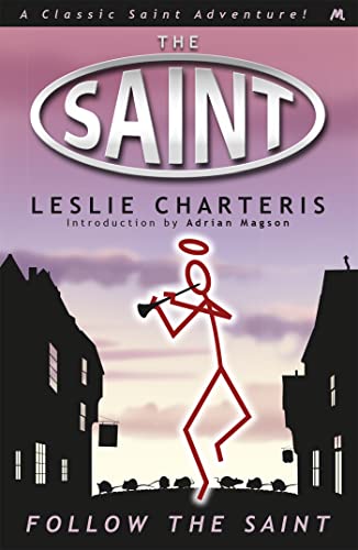 Book cover: "Follow the Saint" by Leslie Charteris, with a silhouetted city.