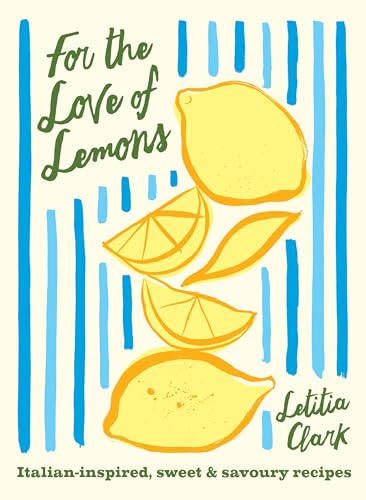 Book cover with yellow lemons and blue stripes, titled For the Love of Lemons.