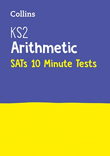 Book cover: "KS2 Arithmetic SATs 10 Minute Tests" with blue and yellow background.