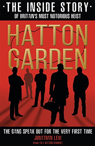 Book cover: "Hatton Garden" with silhouetted figures and red background.