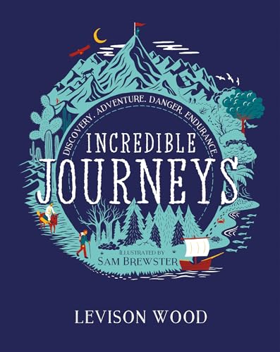 Book cover with illustrated mountains, desert, forest, and explorers.
