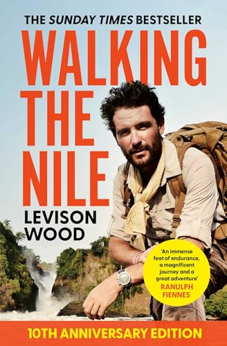 Book cover: "Walking the Nile" featuring a man with a backpack.