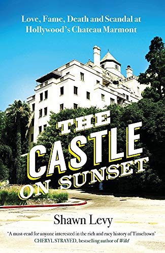 Book cover featuring a white Chateau Marmont building against a blue sky.