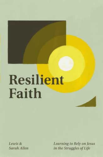 Book cover with abstract yellow and olive shapes, and bold text "Resilient Faith".