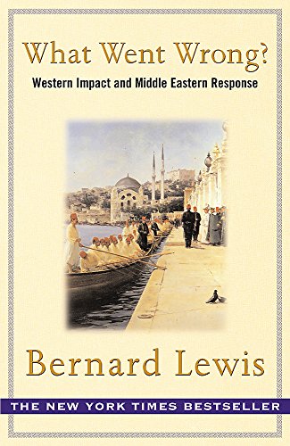 Book cover of What Went Wrong? by Bernard Lewis featuring a historical painting of rowers.