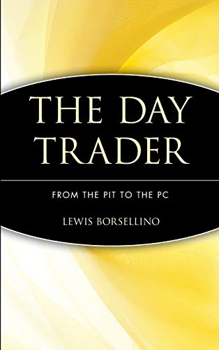 Book cover: "The Day Trader" by Lewis Borsellino, with gold and black design.