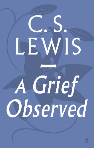 Book cover: “A Grief Observed” by C.S. Lewis, with a floral design.