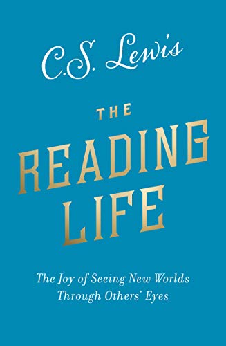 Blue book cover with gold text: "The Reading Life" by C.S. Lewis.