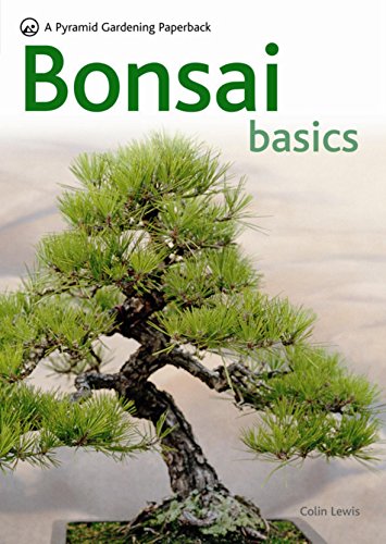 The image depicts the cover of a book titled "Bonsai Basics" by Colin Lewis. The alt text is: "Book cover featuring a bonsai tree with green leaves and twisted trunk."
