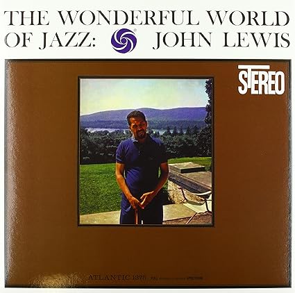 John Lewis’ “Wonderful World of Jazz” vinyl record cover with a portrait.