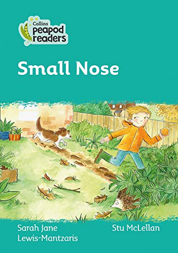 Book cover: “Small Nose” depicts a boy and dog in a garden.