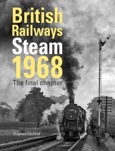 Book cover featuring a steam train with smoke, titled “British Railways Steam 1968”.