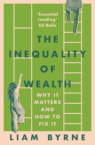 Book cover with a green background, ladders, and people climbing, titled The Inequality of Wealth.