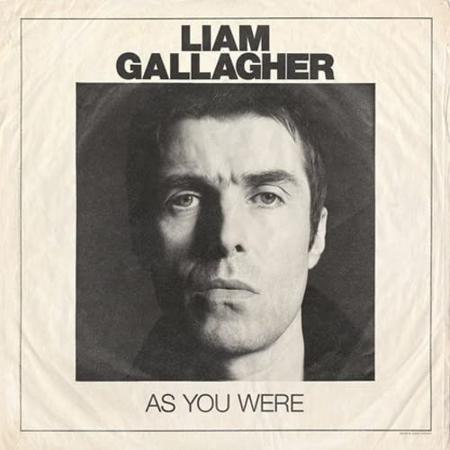 Black and white portrait of Liam Gallagher with album title below.