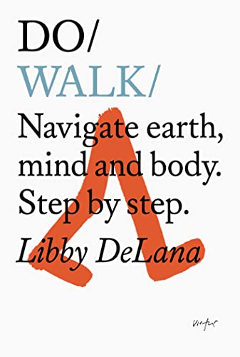 Book cover with bold red footprint and title "Do Walk" by Libby DeLana.